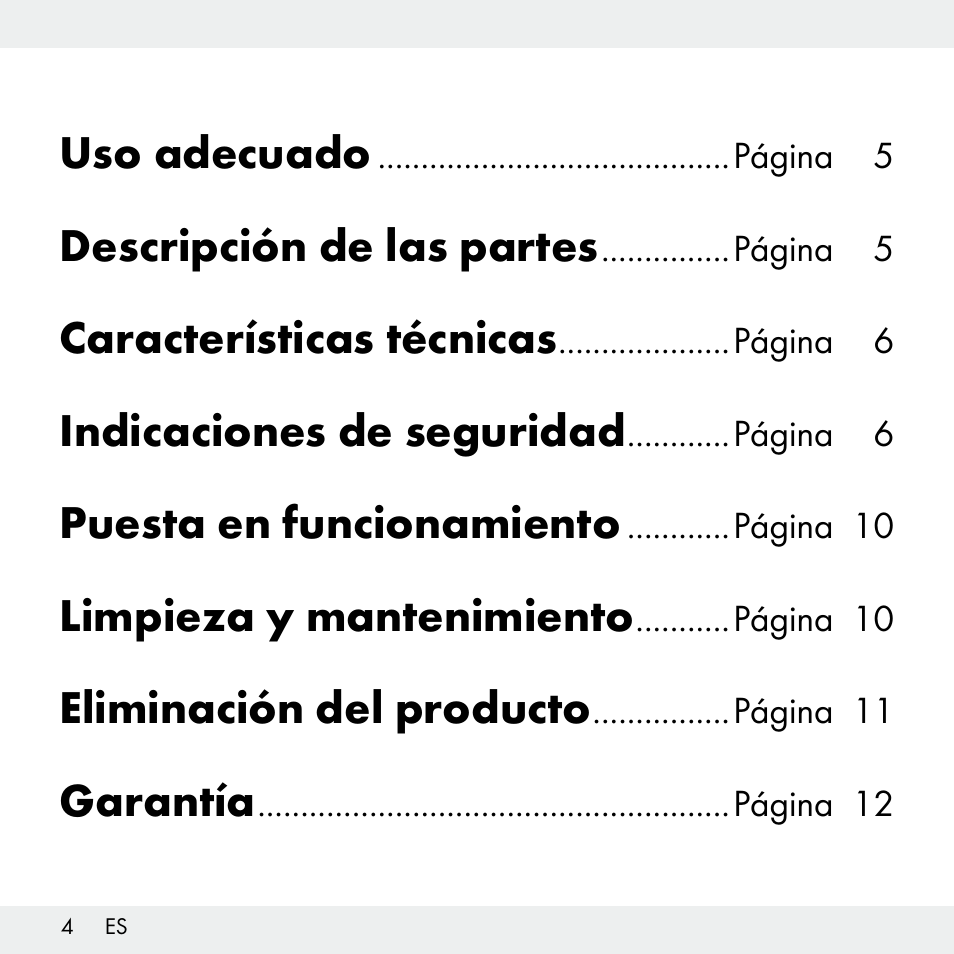 Uso adecuado, Descripción de las partes, Características técnicas | Indicaciones de seguridad, Puesta en funcionamiento, Limpieza y mantenimiento, Eliminación del producto, Garantía | Livarno Z31503-BS User Manual | Page 4 / 56