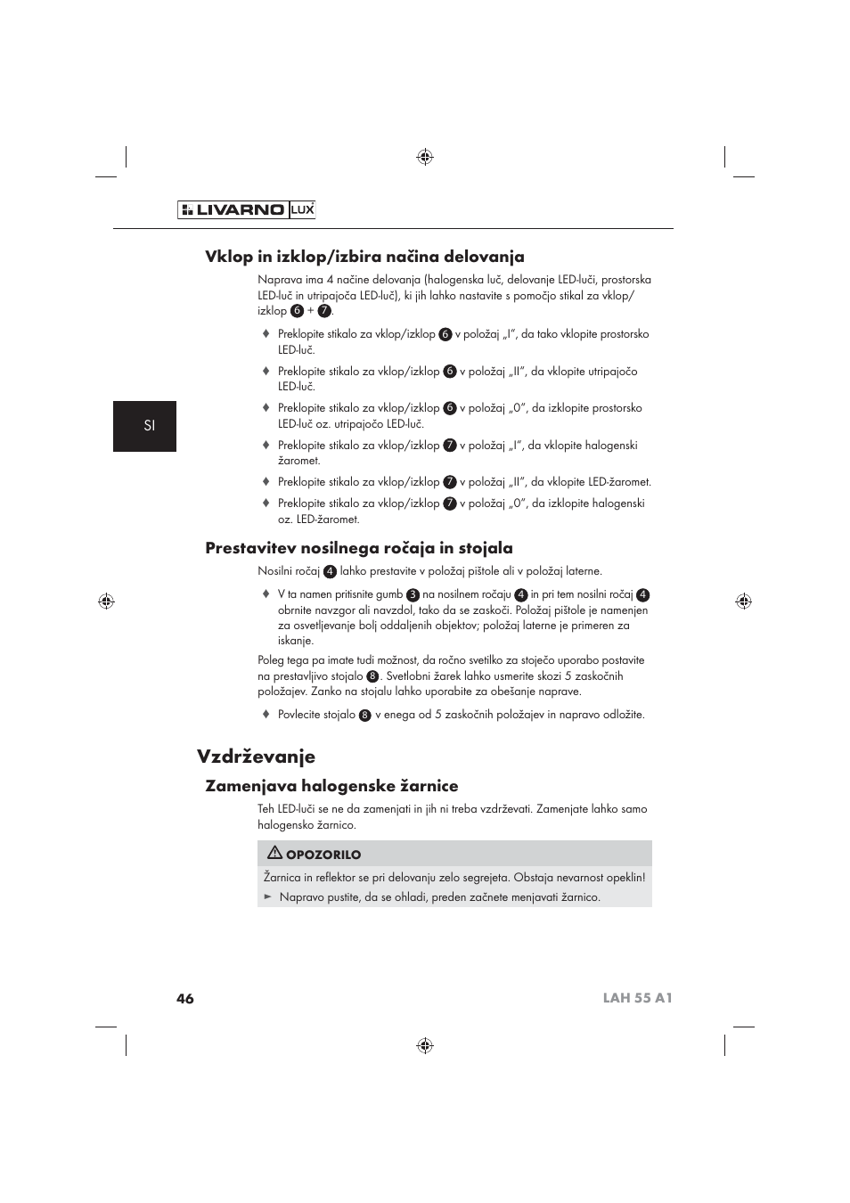 Vzdrževanje, Vklop in izklop/izbira načina delovanja, Prestavitev nosilnega ročaja in stojala | Zamenjava halogenske žarnice | Livarno LAH 55 A1 User Manual | Page 48 / 92