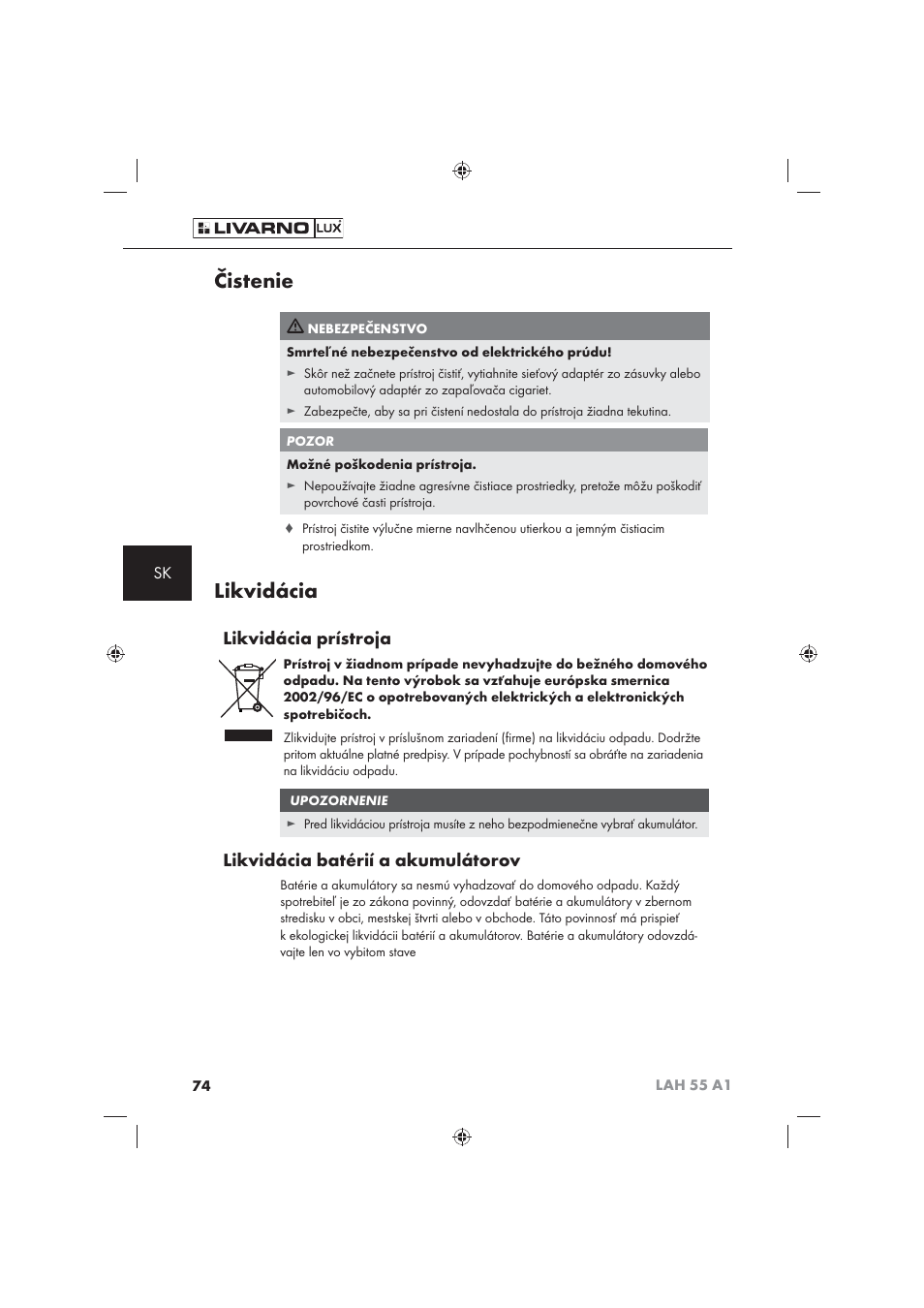 Čistenie, Likvidácia, Likvidácia prístroja | Likvidácia batérií a akumulátorov | Livarno LAH 55 A1 User Manual | Page 76 / 92