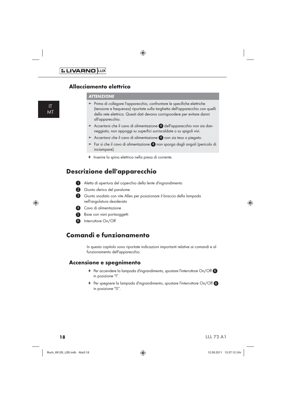 Descrizione dell'apparecchio, Comandi e funzionamento, Allacciamento elettrico | Accensione e spegnimento, It mt | Livarno LLL 72 A1 User Manual | Page 20 / 61