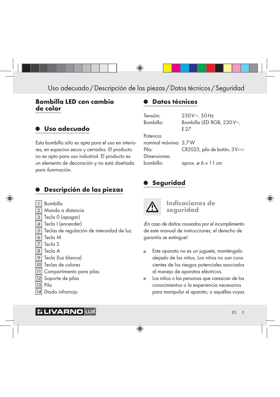Bombilla led con cambio de color uso adecuado, Descripción de las piezas, Datos técnicos | Seguridad indicaciones de seguridad | Livarno Z31044 User Manual | Page 5 / 34