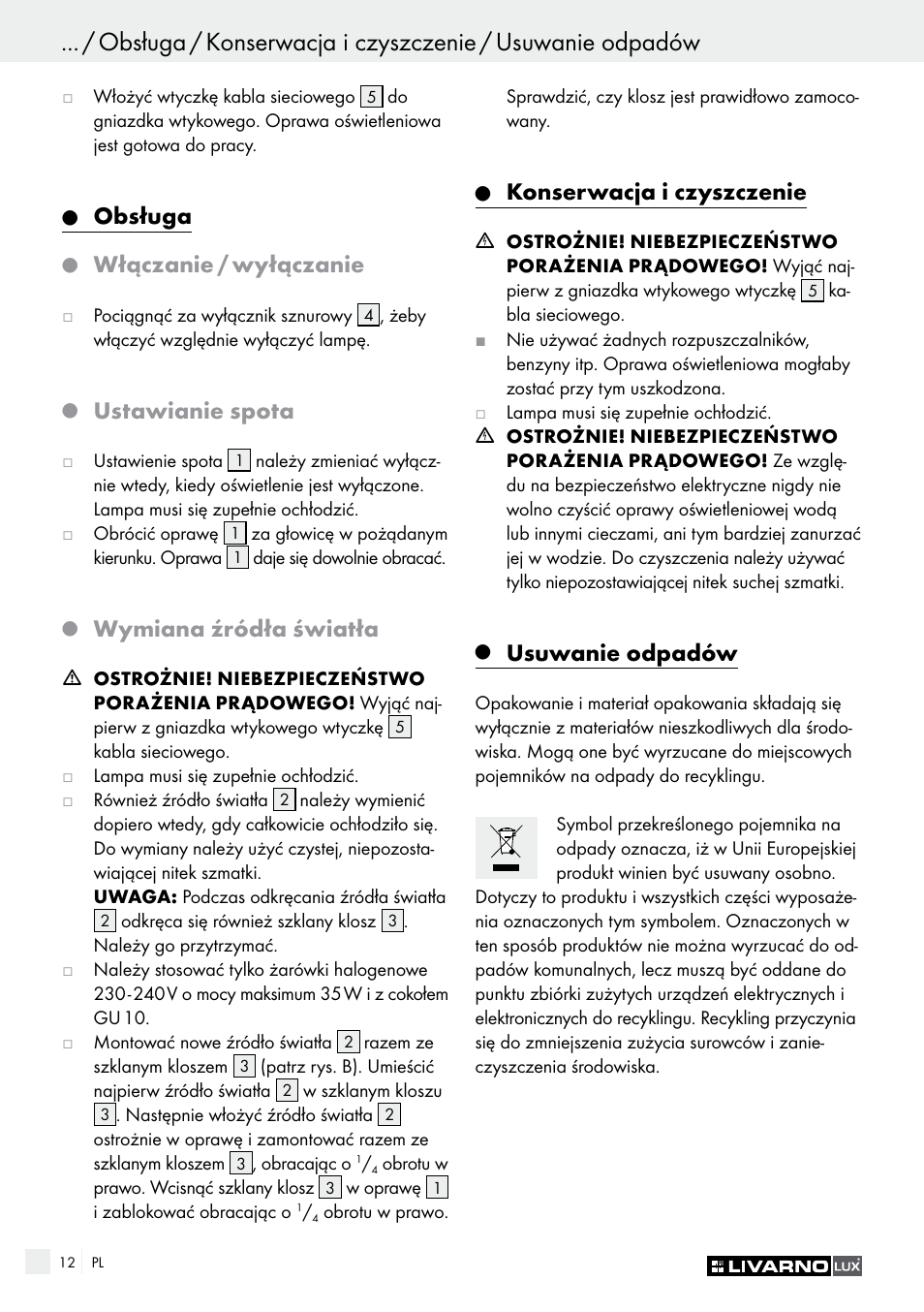 Q obsługa, Q włączanie / wyłączanie, Q ustawianie spota | Q wymiana źródła światła, Q konserwacja i czyszczenie, Q usuwanie odpadów, Q informacje, Q gwarancja, Obsługa, Konserwacja i czyszczenie | Livarno 2973-10L - 2973-16L User Manual | Page 12 / 41