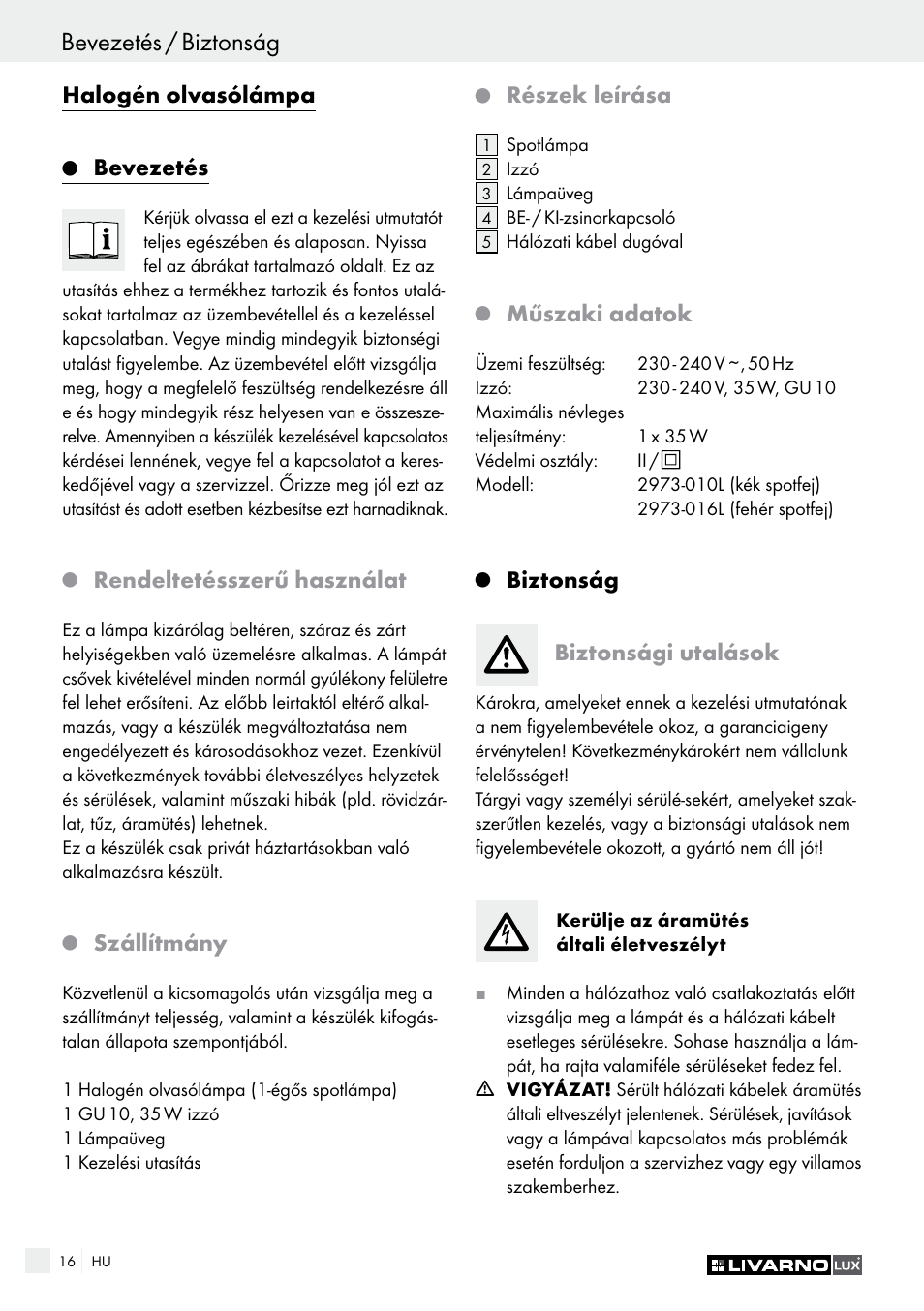 Q bevezetés, Q rendeltetésszerű használat, Q szállítmány | Q részek leírása, Q műszaki adatok, Q biztonság, Biztonsági utalások, Bevezetés, Biztonság, Bevezetés / biztonság | Livarno 2973-10L - 2973-16L User Manual | Page 16 / 41