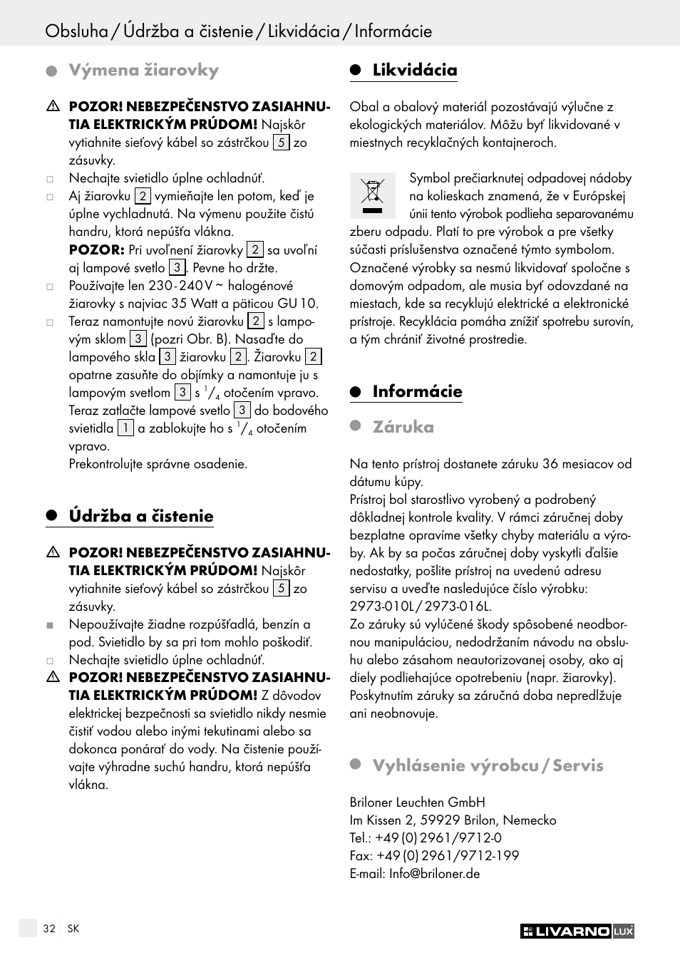Q výmena žiarovky, Q údržba a čistenie, Q likvidácia | Q informácie, Q záruka, Q vyhlásenie výrobcu / servis, Údržba a čistenie, Likvidácia, Informácie, Výmena žiarovky | Livarno 2973-10L - 2973-16L User Manual | Page 32 / 41