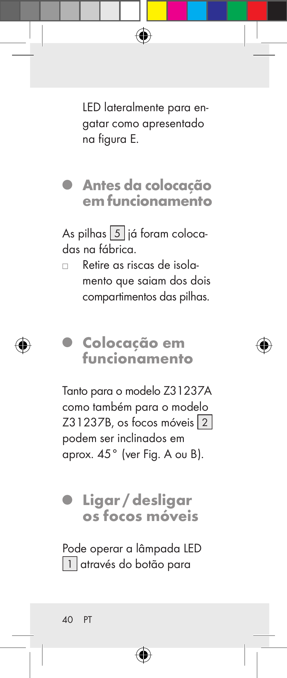 Antes da colocação em funcionamento, Colocação em funcionamento, Ligar / desligar os focos móveis | Livarno Z31237A Z31237B User Manual | Page 40 / 71