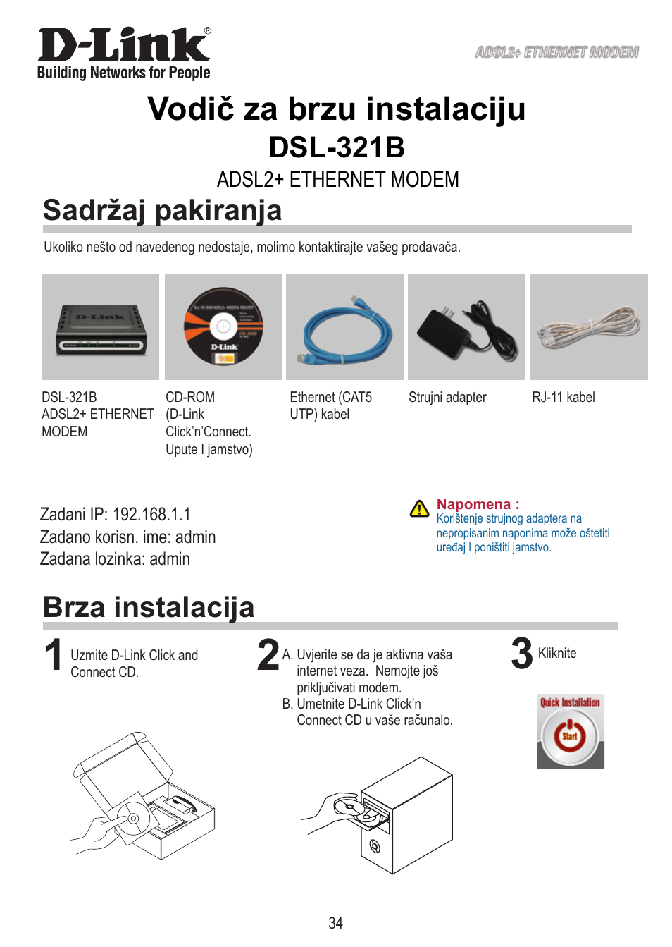 Vodič za brzu instalaciju, Dsl-321b, Brza instalacija sadržaj pakiranja | Adsl+ ethernet modem | D-Link DSL-321B User Manual | Page 34 / 40