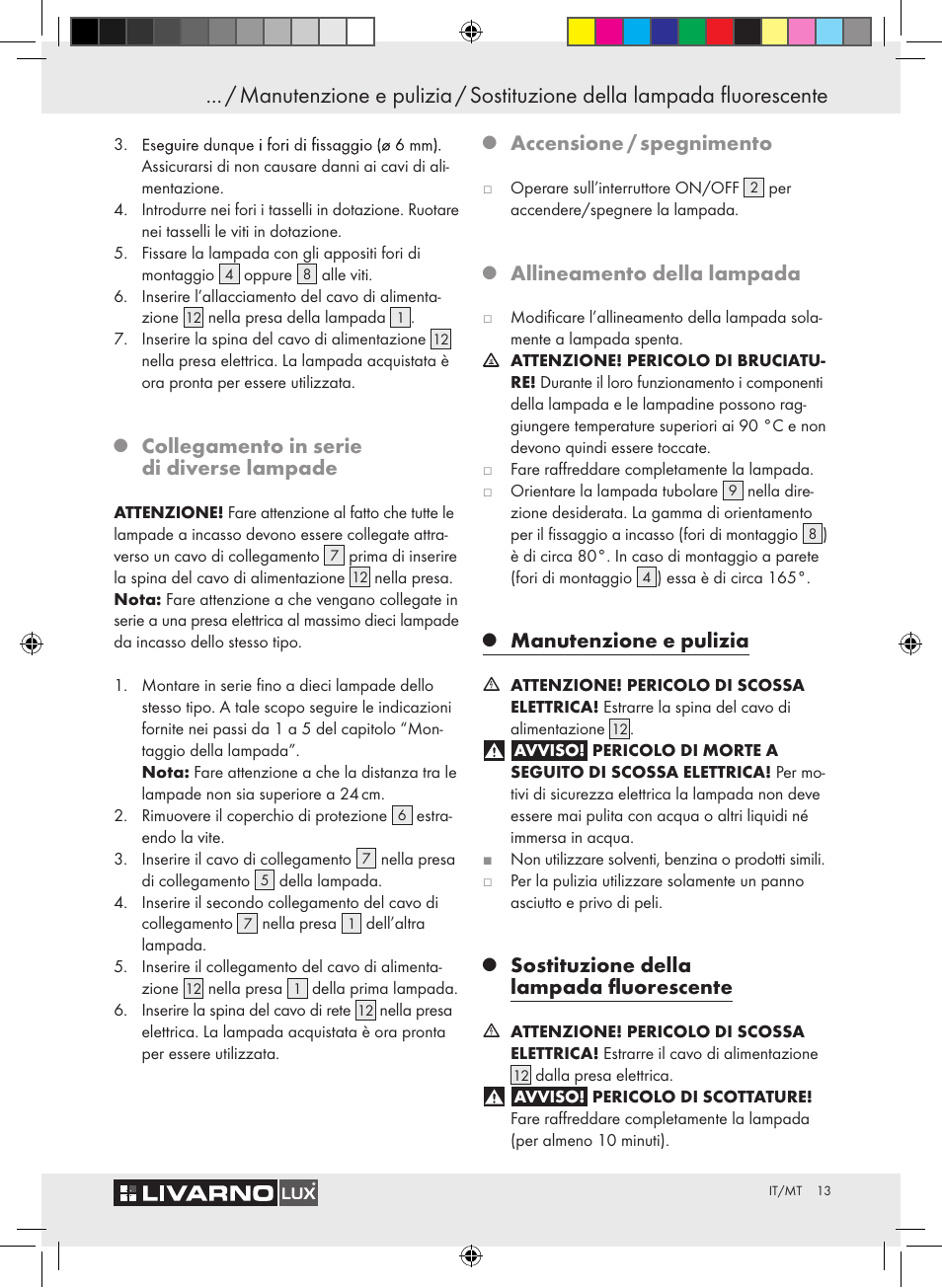 Collegamento in serie di diverse lampade, Accensione / spegnimento, Allineamento della lampada | Manutenzione e pulizia, Sostituzione della lampada fluorescente | Livarno Z30802A-BS / Z30802B-BS User Manual | Page 15 / 36