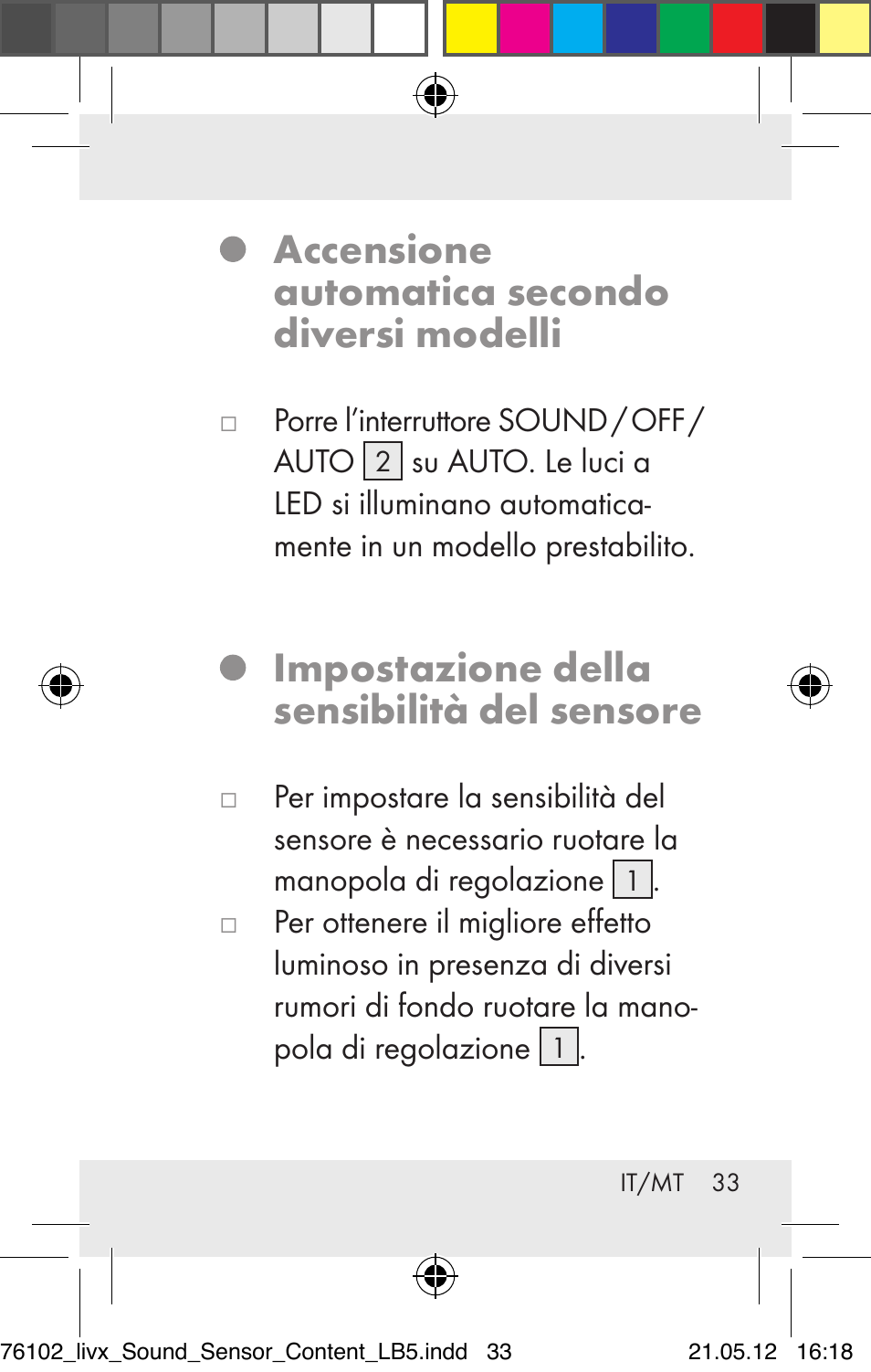 Accensione automatica secondo diversi modelli, Impostazione della sensibilità del sensore | Livarno Z30425A Z30425B User Manual | Page 33 / 84