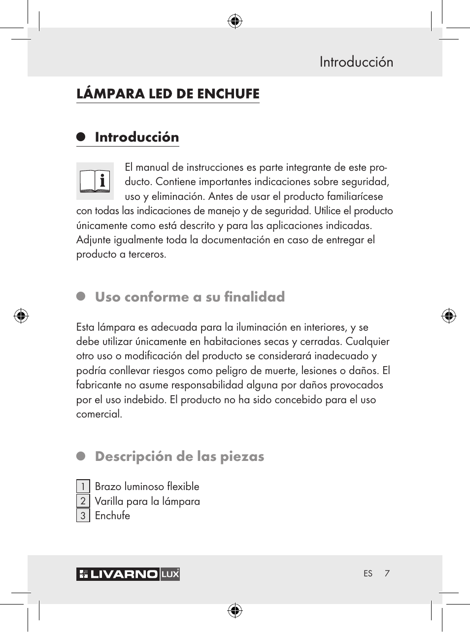 Introducción, Uso conforme a su finalidad, Descripción de las piezas | Livarno Z30652 User Manual | Page 9 / 42
