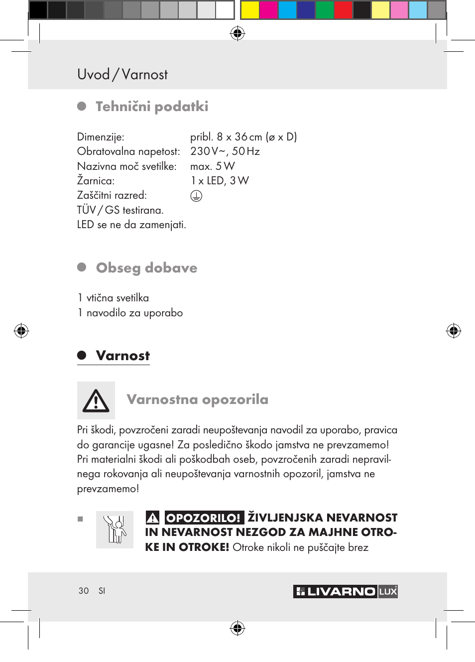 Uvod / varnost, Tehnični podatki, Obseg dobave | Varnost varnostna opozorila | Livarno Z30652 User Manual | Page 30 / 57