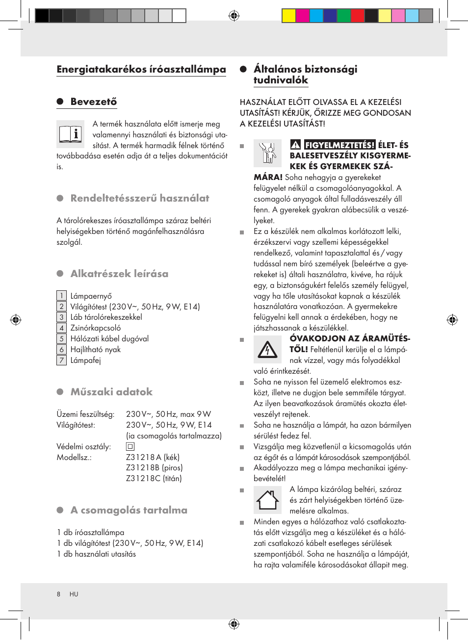 Energiatakarékos íróasztallámpa bevezető, Rendeltetésszerű használat, Alkatrészek leírása | Műszaki adatok, A csomagolás tartalma, Általános biztonsági tudnivalók | Livarno Z31218A-BS Z31218B-BS Z31218C-BS User Manual | Page 8 / 21