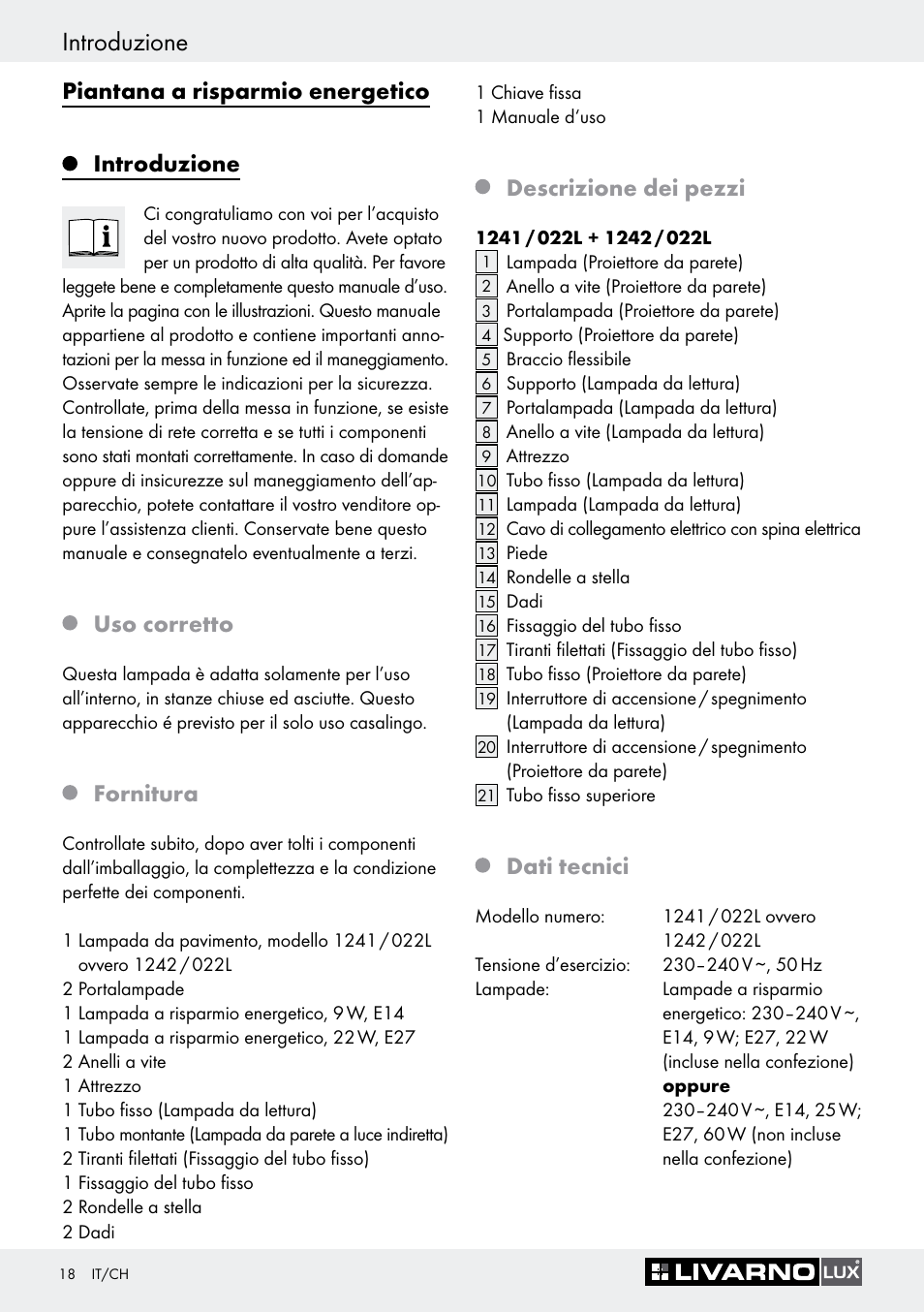 Introduzione, Uso corretto, Fornitura | Descrizione dei pezzi, Dati tecnici, Introduzione / sicurezza introduzione, Piantana a risparmio energetico introduzione | Livarno 1242/022L User Manual | Page 18 / 29