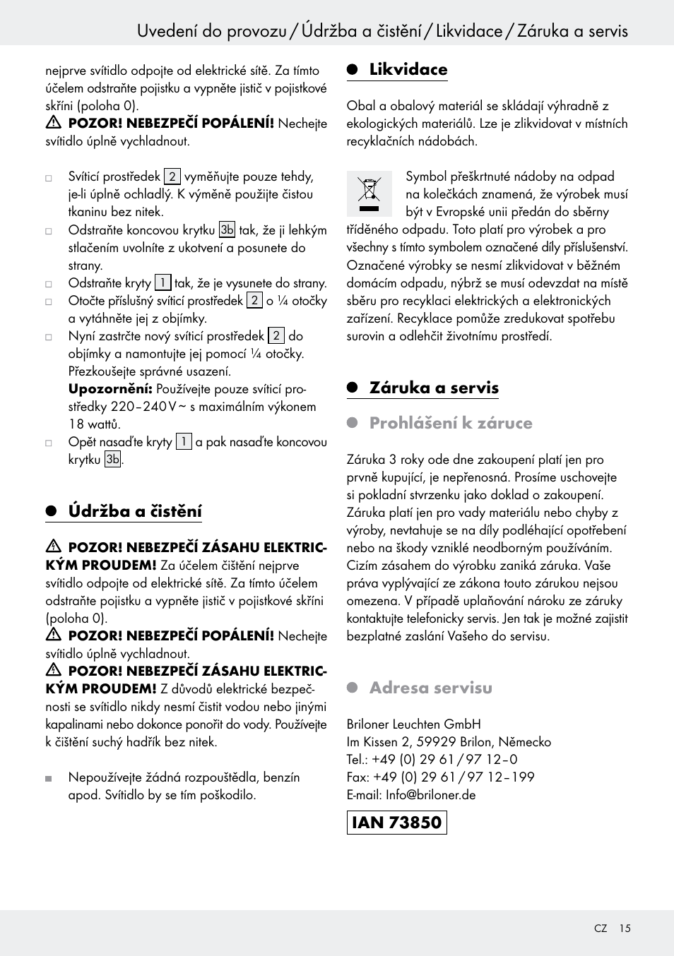 Údržba a čistění, Likvidace, Záruka a servis | Prohlášení k záruce, Adresa servisu, Záruka a servis prohlášení k záruce | Livarno 6401–186L User Manual | Page 15 / 25