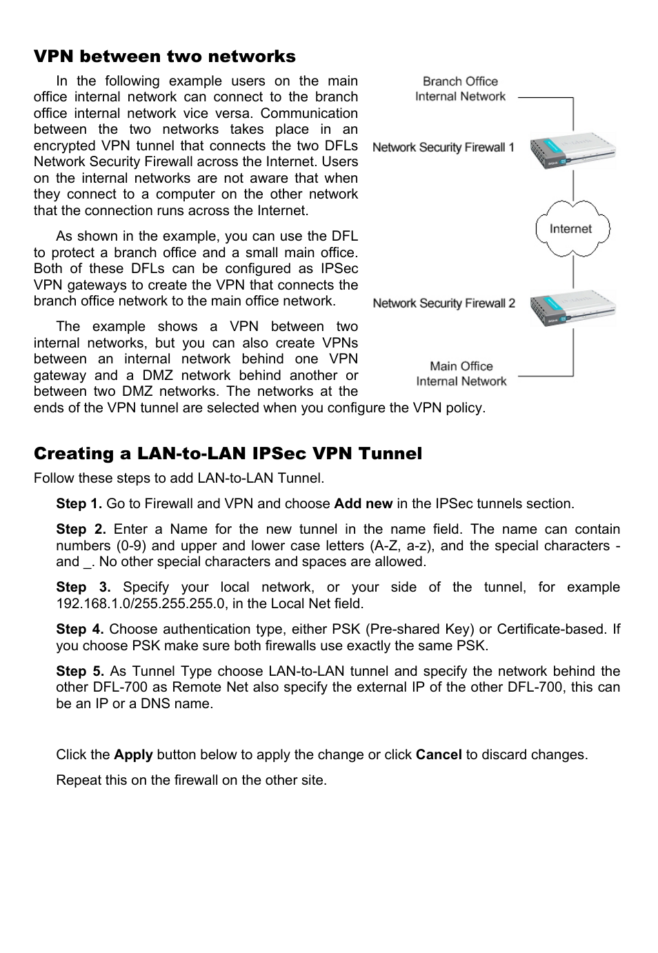 Vpn between two networks, Creating a lan-to-lan ipsec vpn tunnel | D-Link DFL-700 User Manual | Page 53 / 141