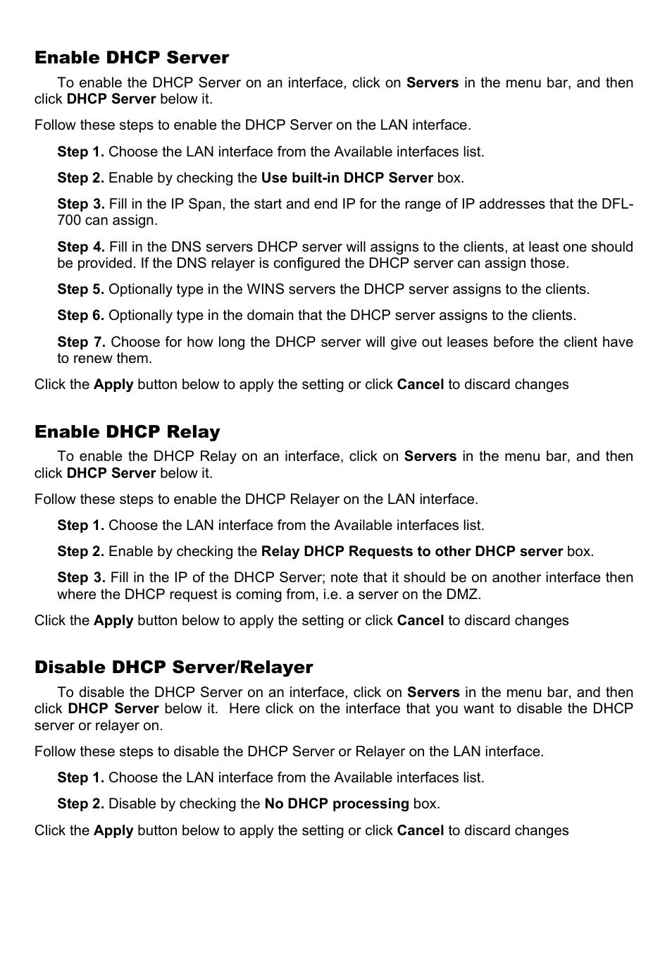 Enable dhcp server, Enable dhcp relay, Disable dhcp server/relayer | D-Link DFL-700 User Manual | Page 65 / 141