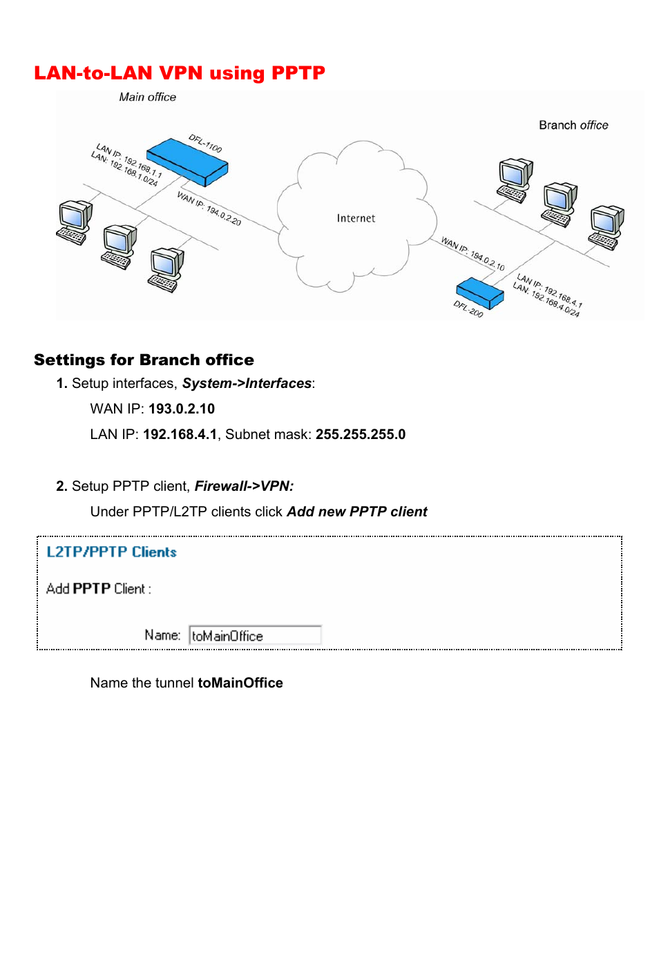 Lan-to-lan vpn using pptp | D-Link DFL-700 User Manual | Page 87 / 141