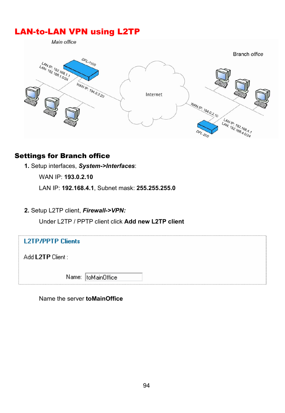 Lan-to-lan vpn using l2tp | D-Link DFL-700 User Manual | Page 94 / 141
