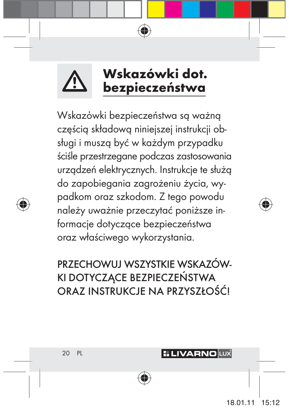 Wskazówki dot. bezpieczeństwa | Livarno Z29012A-BS User Manual | Page 22 / 93