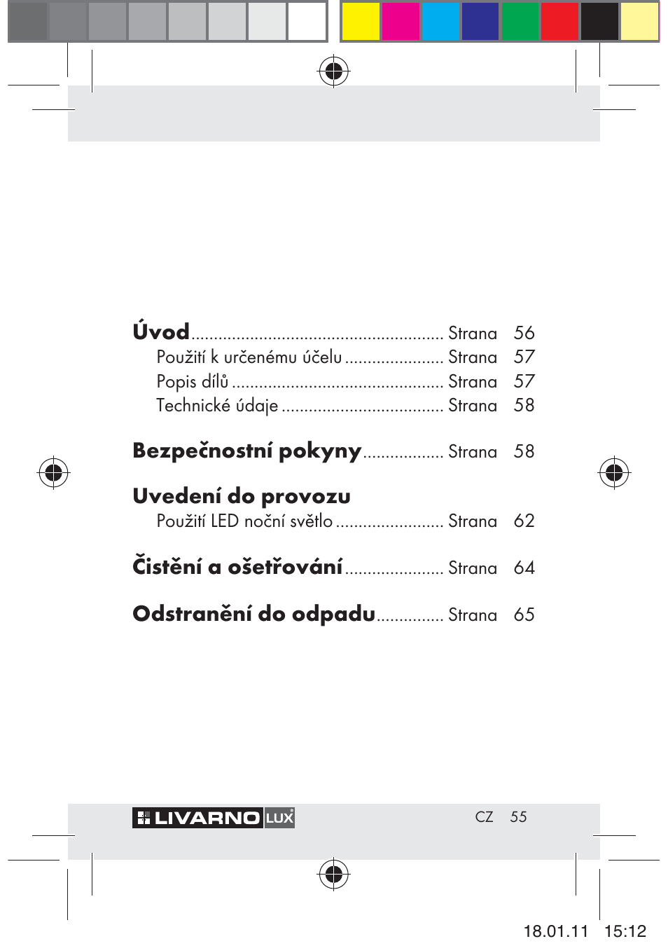 Úvod, Bezpečnostní pokyny, Uvedení do provozu | Čistění a ošetřování, Odstranění do odpadu | Livarno Z29012A-BS User Manual | Page 57 / 93