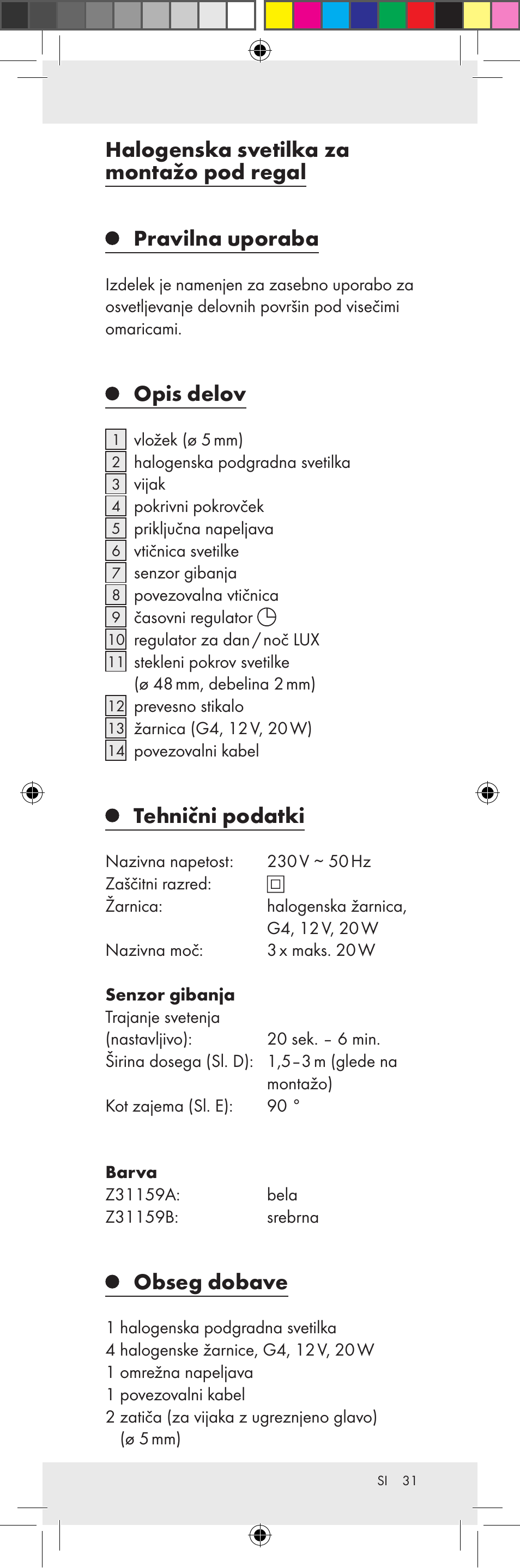 Opis delov, Tehnični podatki, Obseg dobave | Livarno Z31159A-BS Z31159B-BS User Manual | Page 31 / 62