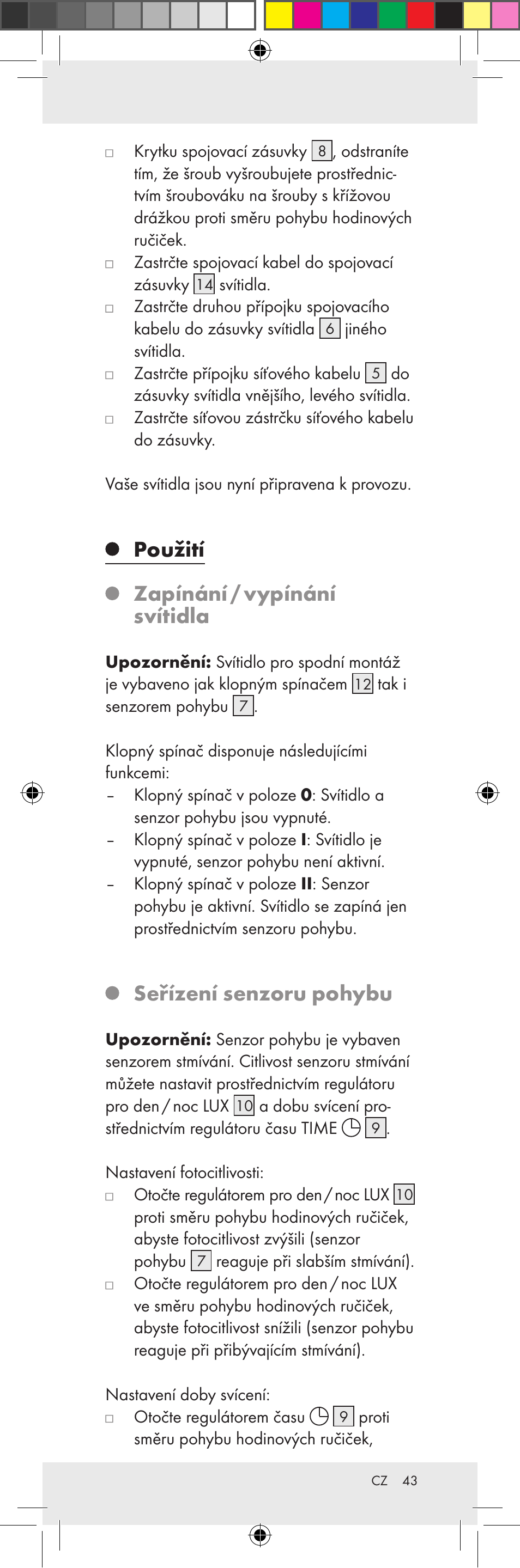 Použití zapínání / vypínání svítidla, Seřízení senzoru pohybu | Livarno Z31159A-BS Z31159B-BS User Manual | Page 43 / 62