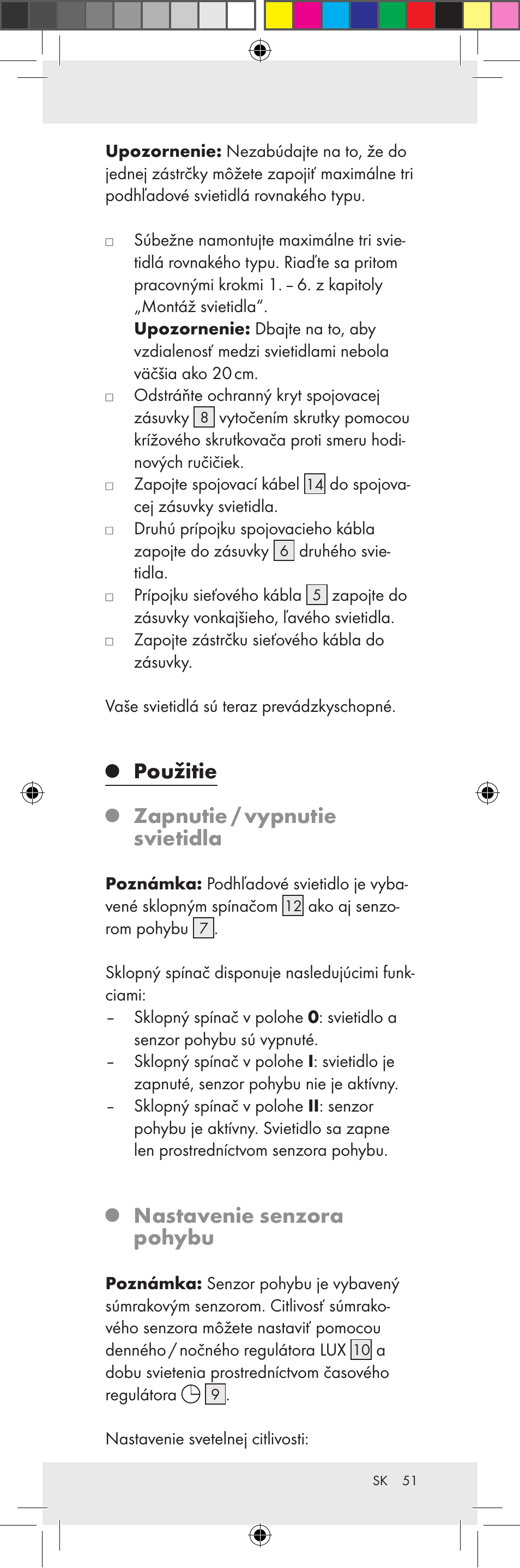 Použitie zapnutie / vypnutie svietidla, Nastavenie senzora pohybu | Livarno Z31159A-BS Z31159B-BS User Manual | Page 51 / 62