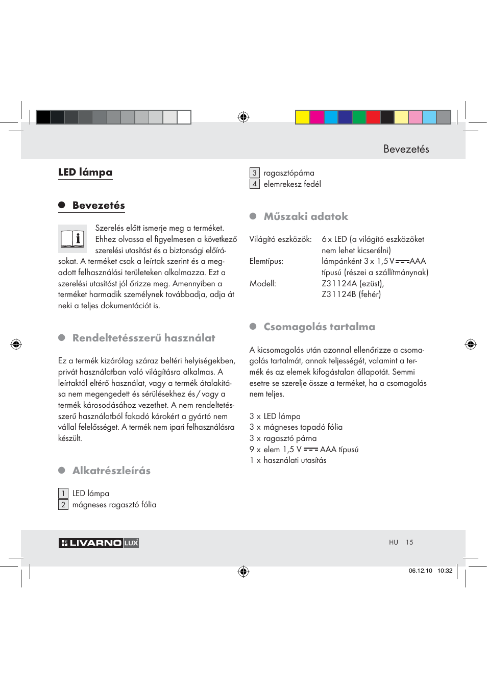 Bevezetés, Led lámpa, Rendeltetésszerű használat | Alkatrészleírás, Műszaki adatok, Csomagolás tartalma | Livarno Z31124 User Manual | Page 13 / 32
