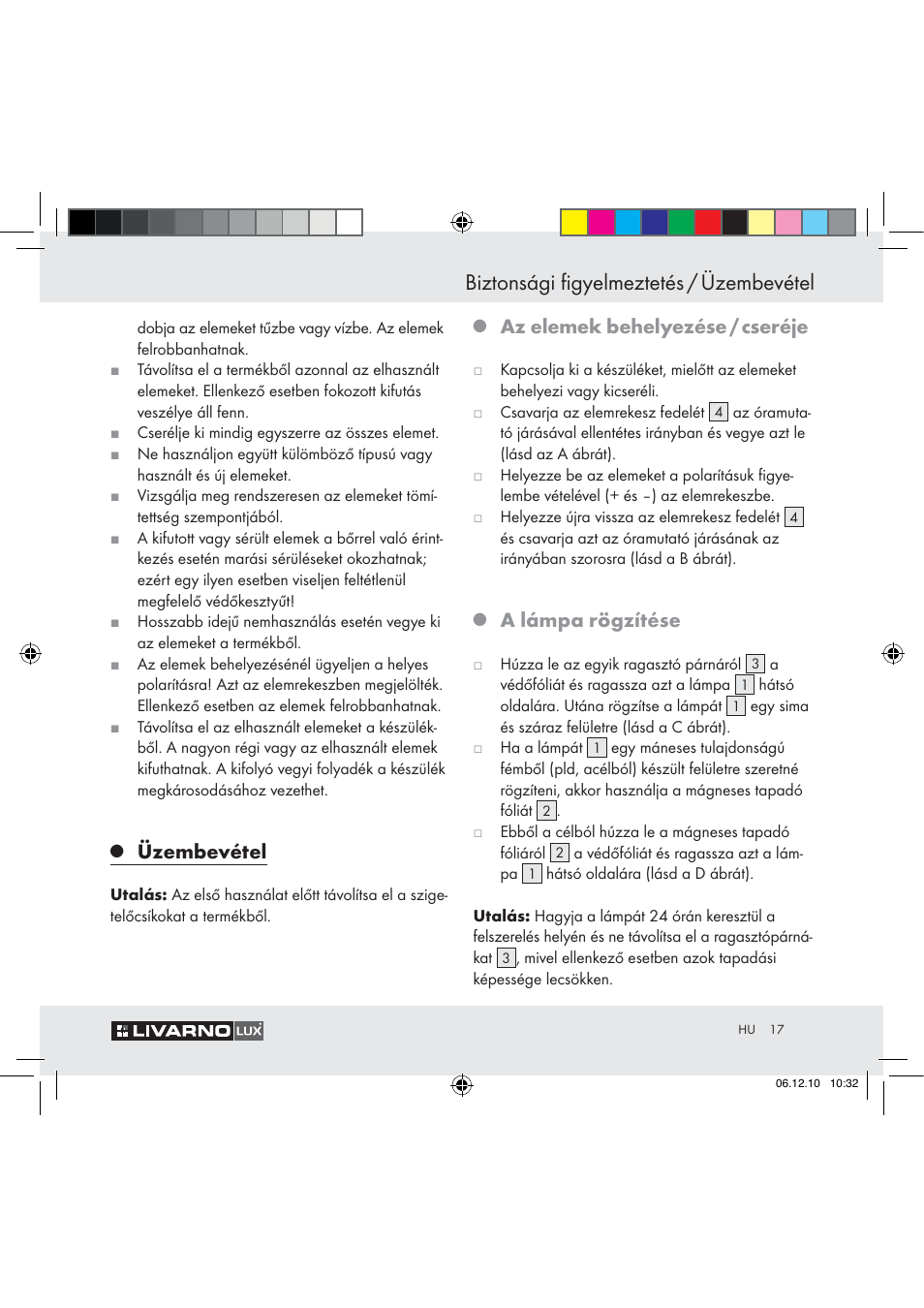 Biztonsági figyelmeztetés / üzembevétel, Üzembevétel, Az elemek behelyezése / cseréje | A lámpa rögzítése | Livarno Z31124 User Manual | Page 15 / 32