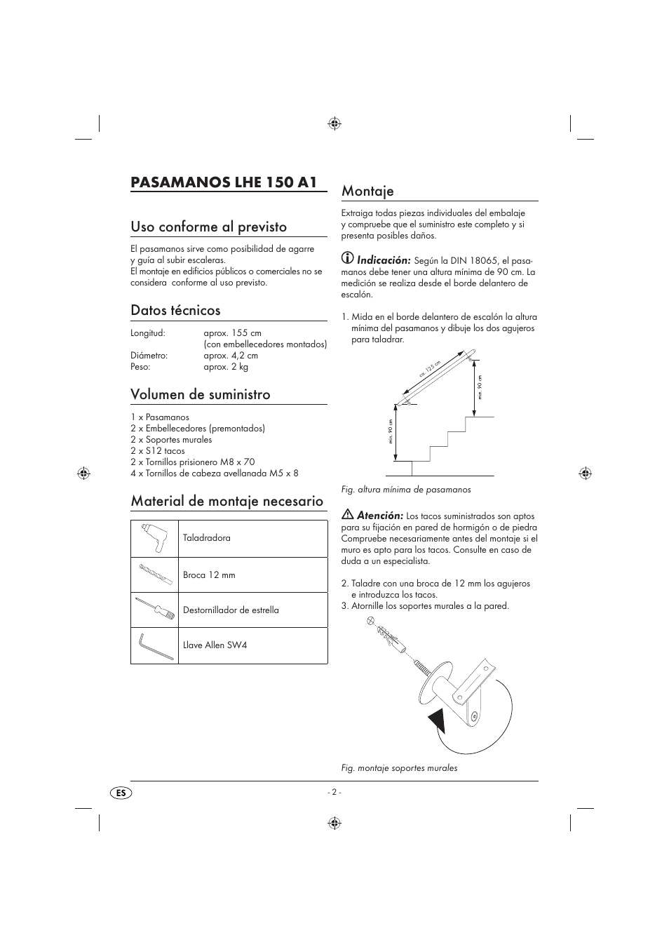 Pasamanos lhe 150 a1 uso conforme al previsto, Datos técnicos, Volumen de suministro | Material de montaje necesario, Montaje, Indicación, Atención | Livarno LHE 150 A1 User Manual | Page 3 / 12