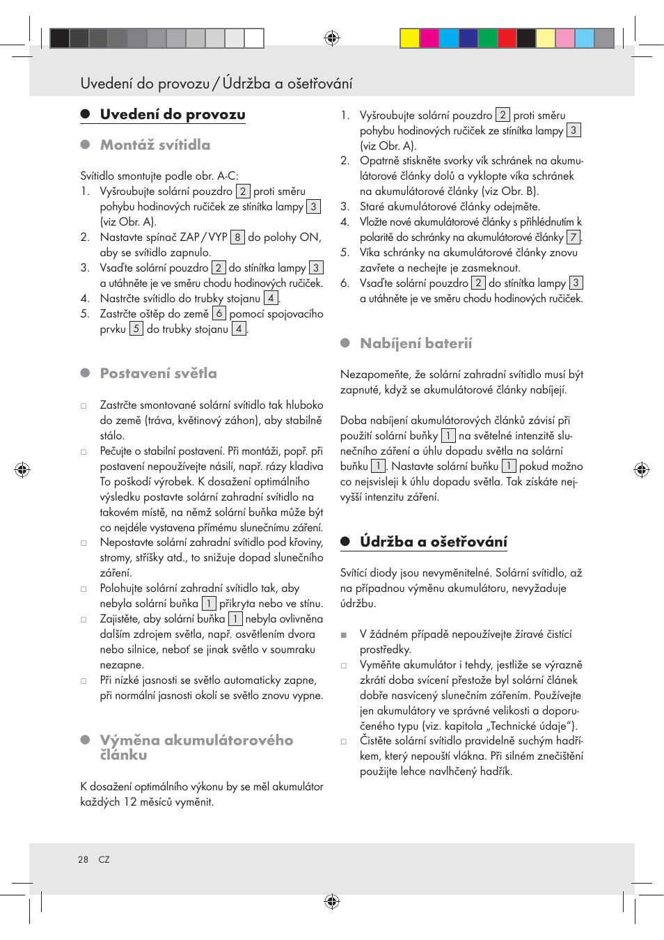 Uvedení do provozu / údržba a ošetřování, Uvedení do provozu, Montáž svítidla | Postavení světla, Výměna akumulátorového článku, Nabíjení baterií, Údržba a ošetřování | Livarno Z31094A Z31094B User Manual | Page 28 / 40