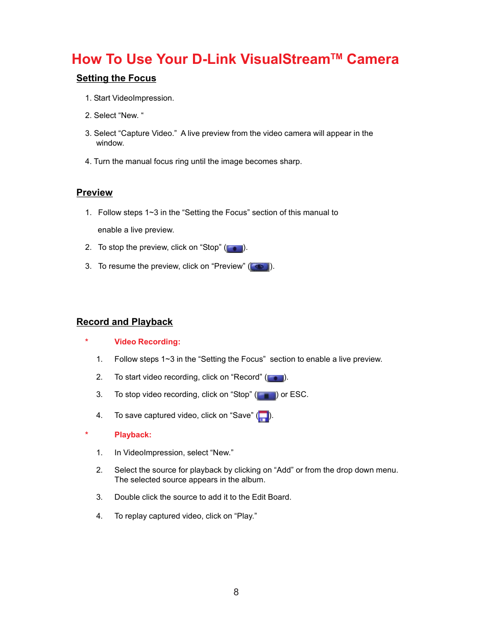 How to use your d-link visualstream, Camera | D-Link DSB-C110 User Manual | Page 8 / 30