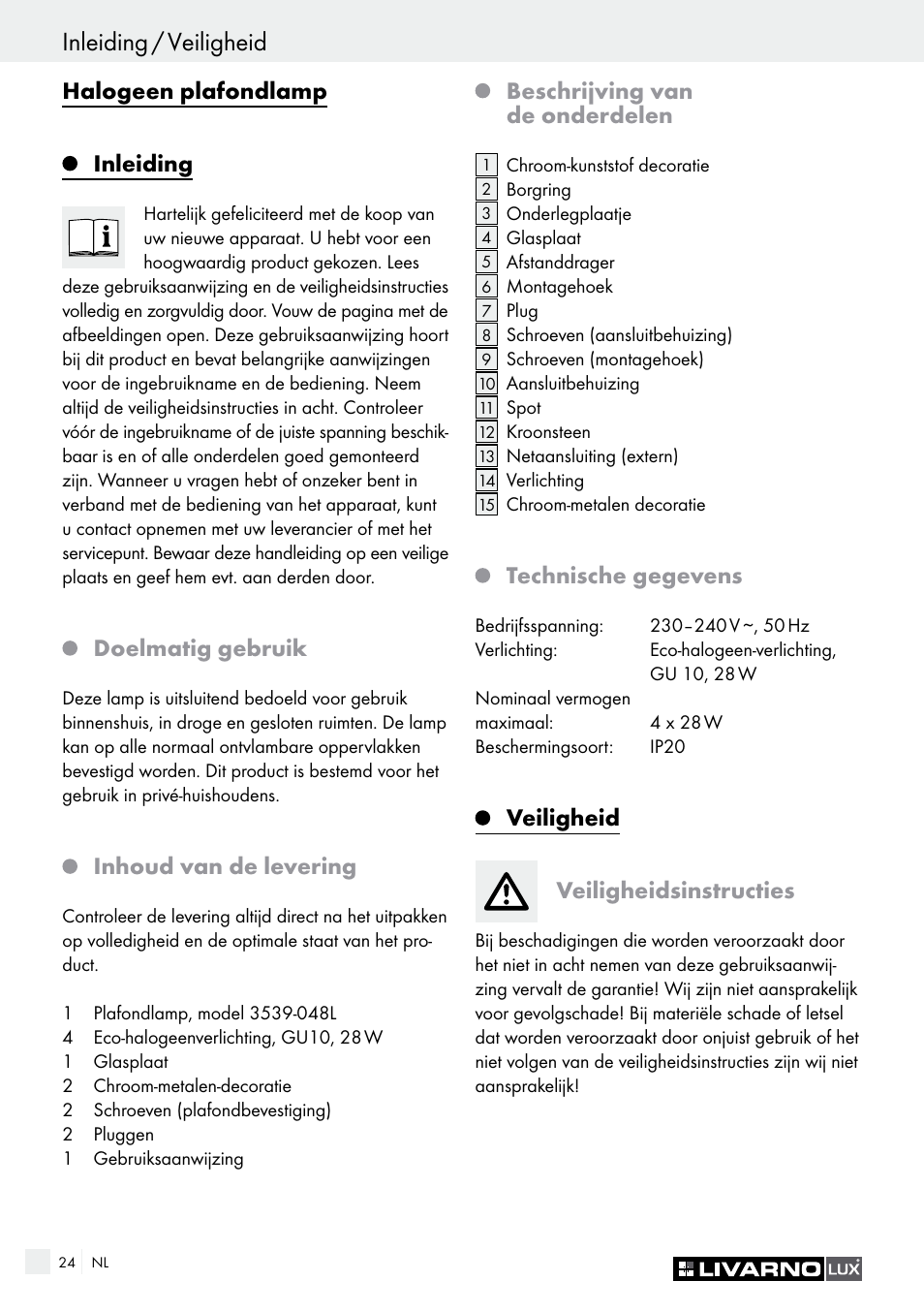 Inleiding / veiligheid, Halogeen plafondlamp inleiding, Doelmatig gebruik | Inhoud van de levering, Beschrijving van de onderdelen, Technische gegevens, Veiligheid veiligheidsinstructies | Livarno HALOGEN CEILING LIGHT User Manual | Page 24 / 37