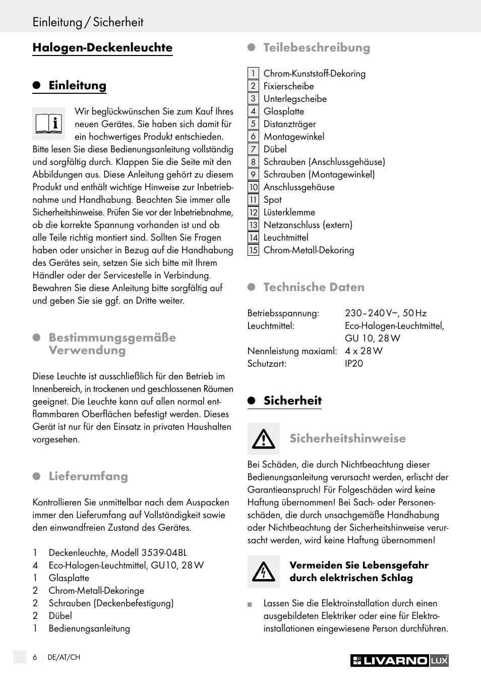 Einleitung / sicherheit, Halogen-deckenleuchte einleitung, Bestimmungsgemäße verwendung | Lieferumfang, Teilebeschreibung, Technische daten, Sicherheit sicherheitshinweise | Livarno HALOGEN CEILING LIGHT User Manual | Page 6 / 37