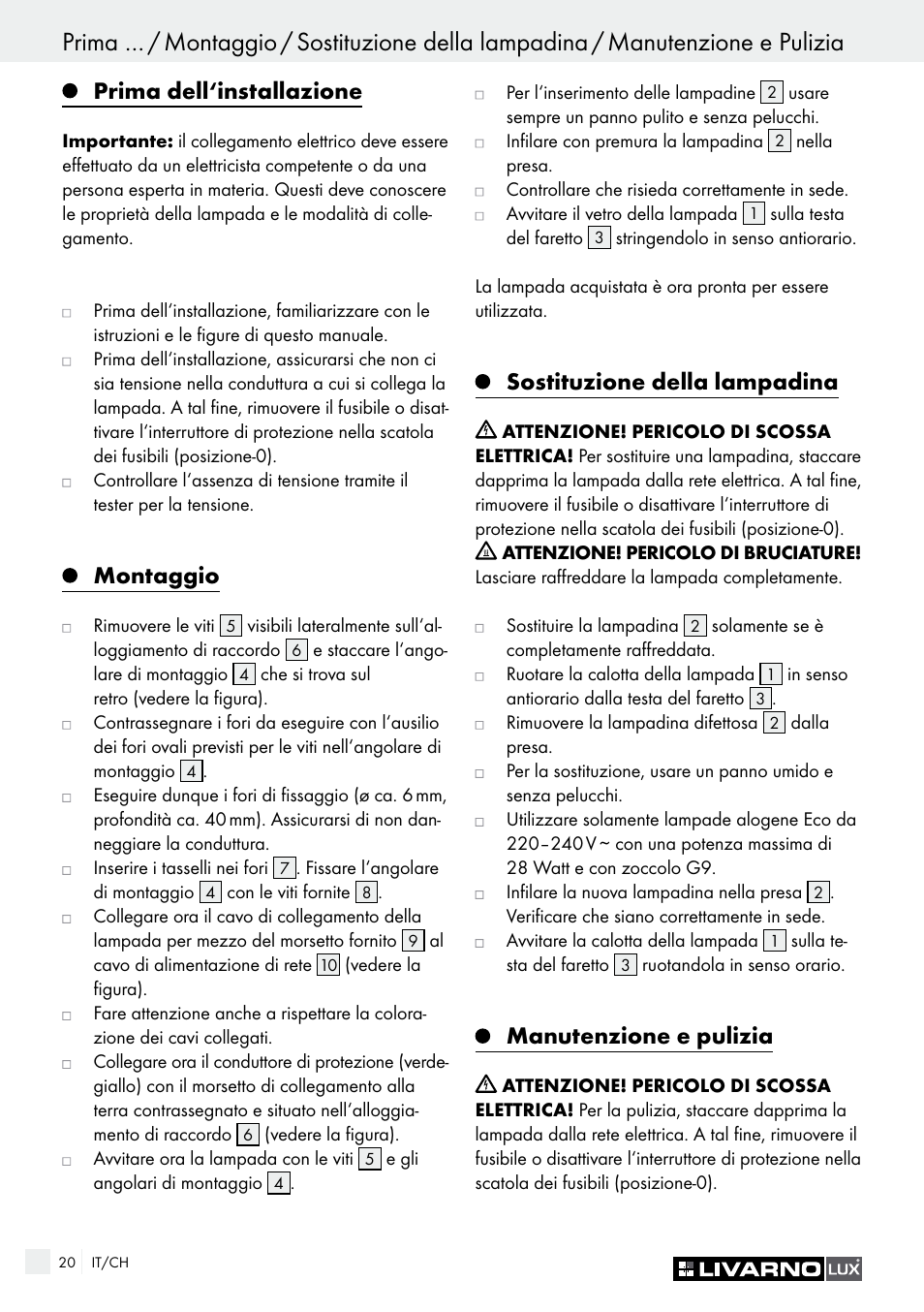 Prima dell‘installazione, Montaggio, Sostituzione della lampadina | Manutenzione e pulizia | Livarno HALOGEN CEILING LIGHT User Manual | Page 20 / 37