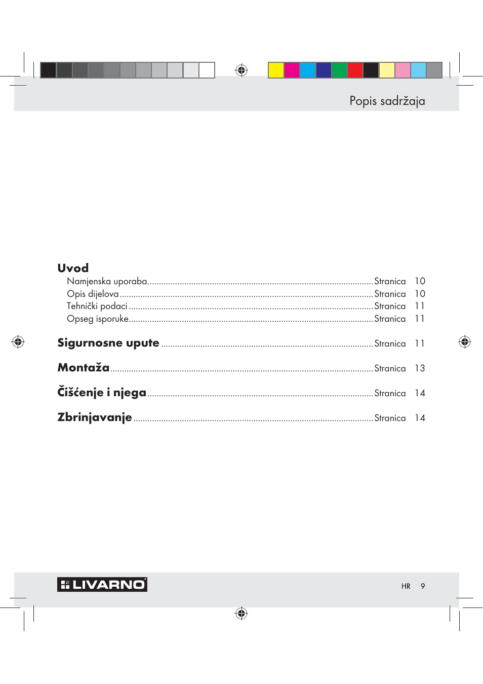 Popis sadržaja, Uvod, Sigurnosne upute | Montaža, Čišćenje i njega, Zbrinjavanje | Livarno Z29526A User Manual | Page 9 / 22