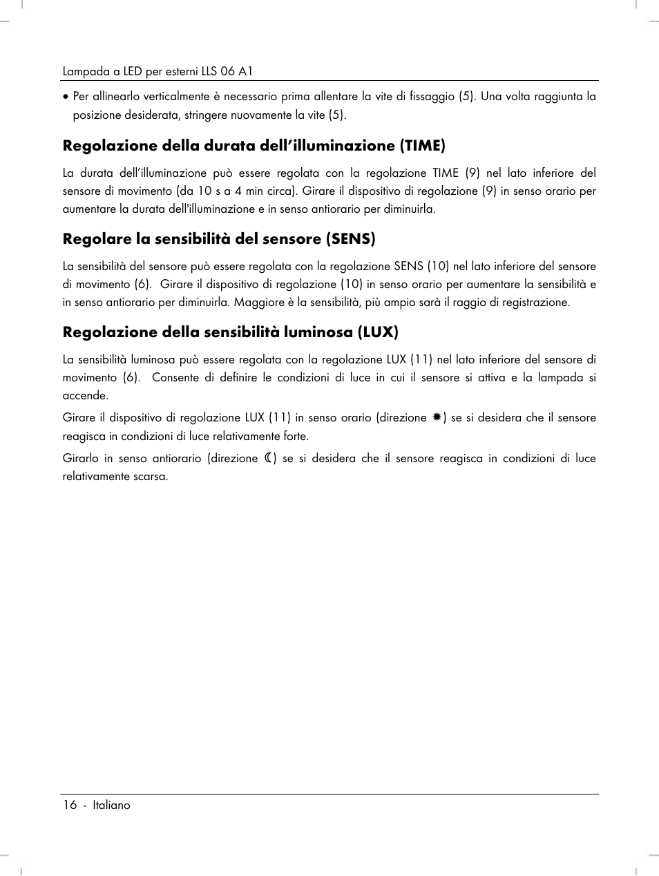 Regolazione della durata dell’illuminazione (time), Regolare la sensibilità del sensore (sens), Regolazione della sensibilità luminosa (lux) | Livarno LLS 06 A1 User Manual | Page 18 / 50