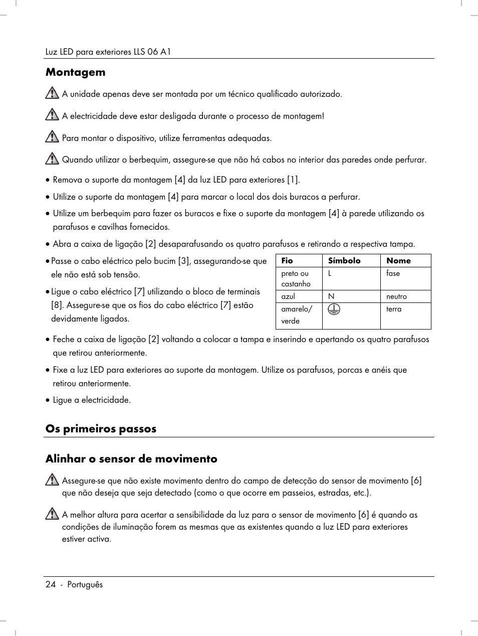 Montagem, Os primeiros passos alinhar o sensor de movimento | Livarno LLS 06 A1 User Manual | Page 26 / 50