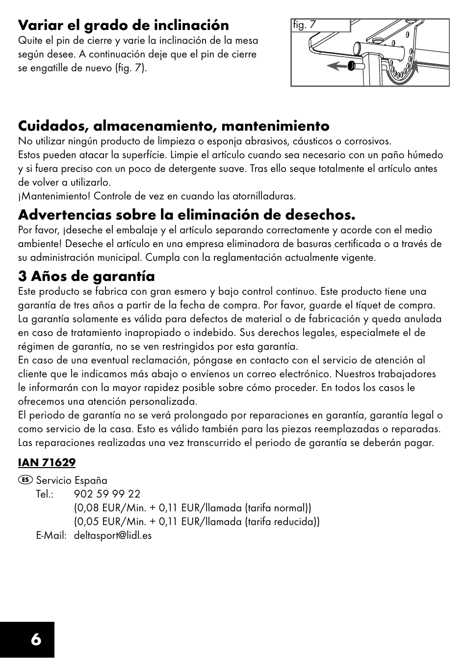 6variar el grado de inclinación, Cuidados, almacenamiento, mantenimiento, Advertencias sobre la eliminación de desechos | 3 años de garantía | Livarno TILTING TABLE User Manual | Page 6 / 20