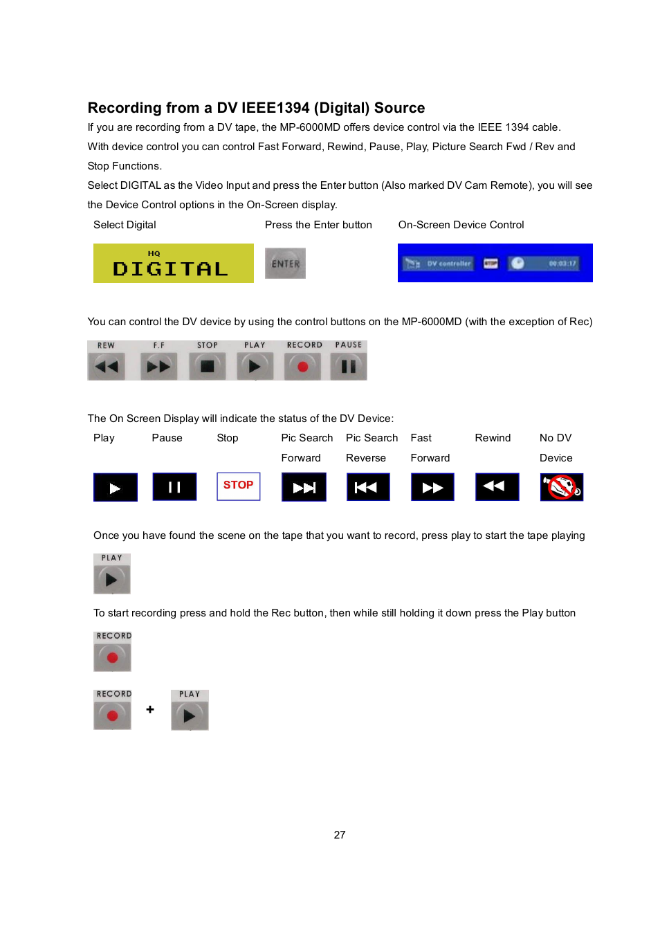 Recording from a dv ieee1394 (digital) source | Datavideo MP6000MD User Manual | Page 28 / 49