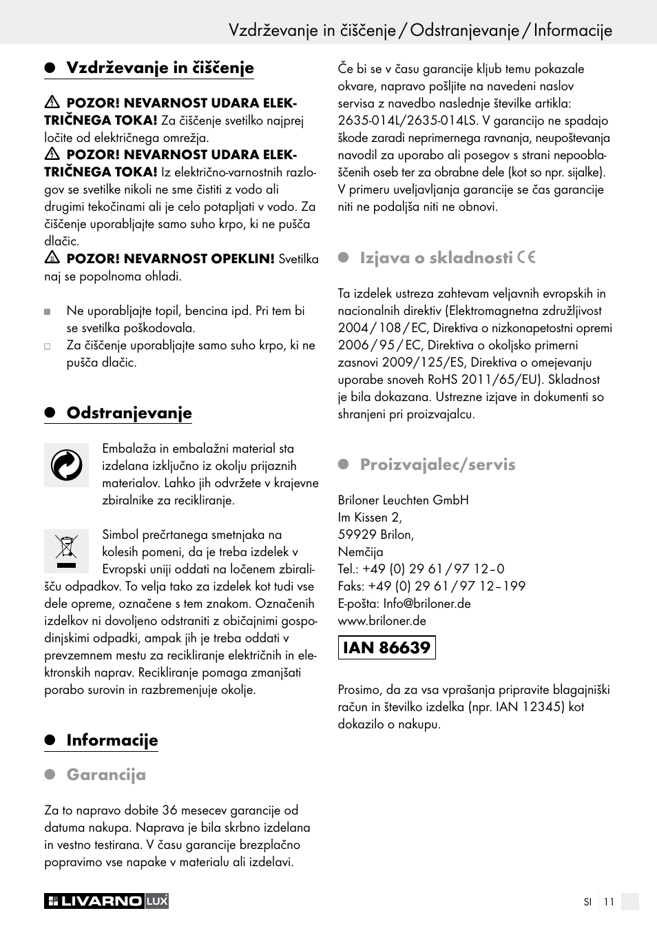 Vzdrževanje in čiščenje, Odstranjevanje, Informacije garancija | Izjava o skladnosti, Proizvajalec/servis | Livarno LED SPOTLIGHT User Manual | Page 11 / 25