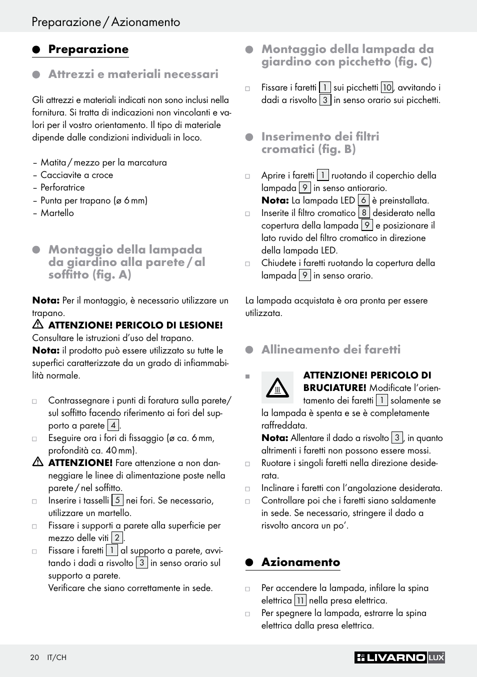 Preparazione, Attrezzi e materiali necessari, Inserimento dei filtri cromatici (fig. b) | Allineamento dei faretti, Azionamento, Preparazione / azionamento, Preparazione attrezzi e materiali necessari | Livarno 3077-025L User Manual | Page 19 / 36