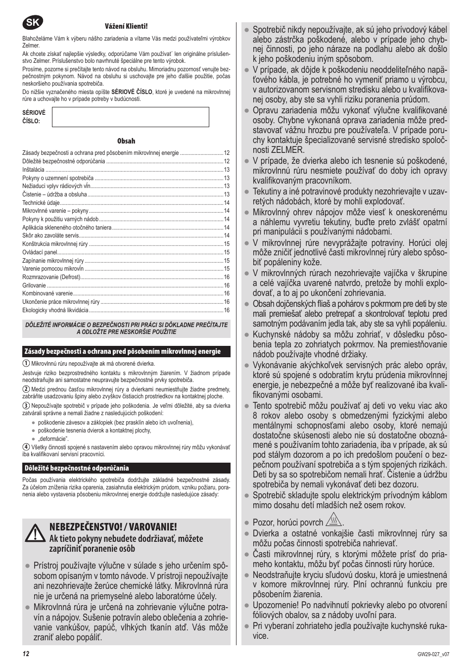 Nebezpečenstvo! / varovanie | ZELMER 29Z020 User Manual | Page 12 / 48