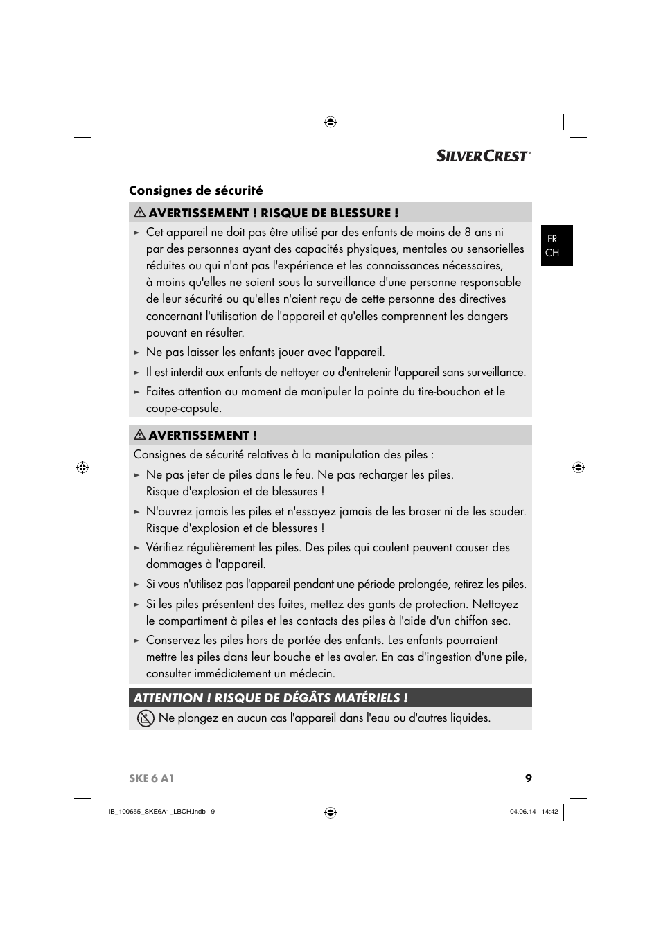 Consignes de sécurité, Avertissement ! risque de blessure, Ne pas laisser les enfants jouer avec l'appareil | Silvercrest SKE 6 A1 User Manual | Page 12 / 28
