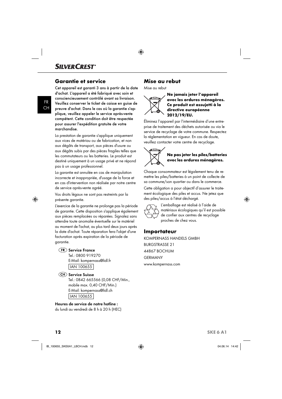 Garantie et service, Mise au rebut, Importateur | Silvercrest SKE 6 A1 User Manual | Page 15 / 28