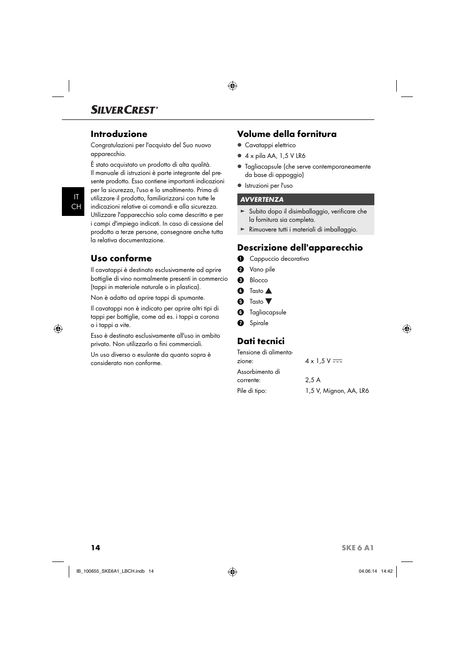 Introduzione, Uso conforme, Volume della fornitura | Descrizione dell'apparecchio, Dati tecnici | Silvercrest SKE 6 A1 User Manual | Page 17 / 28