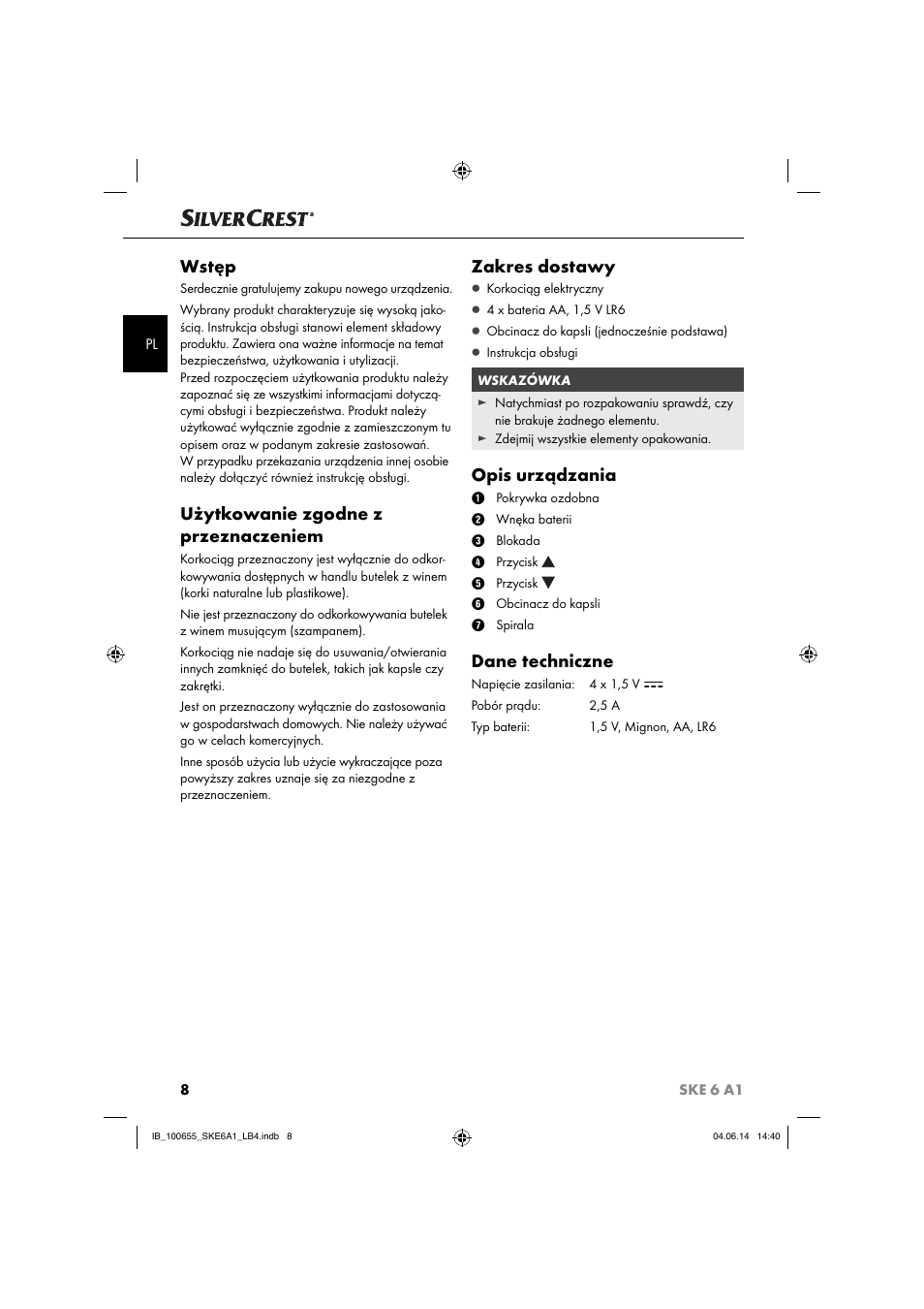 Wstęp, Użytkowanie zgodne z przeznaczeniem, Zakres dostawy | Opis urządzania, Dane techniczne | Silvercrest SKE 6 A1 User Manual | Page 11 / 34