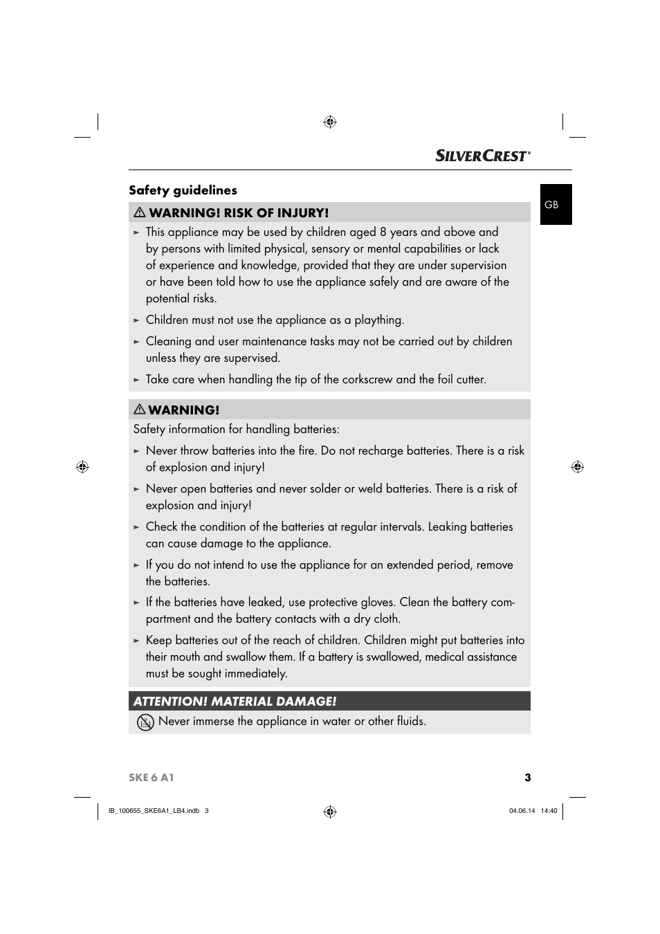 Safety guidelines warning! risk of injury, Children must not use the appliance as a plaything, Warning! safety information for handling batteries | Silvercrest SKE 6 A1 User Manual | Page 6 / 34