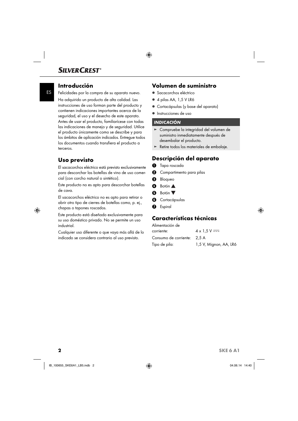 Introducción, Uso previsto, Volumen de suministro | Descripción del aparato, Características técnicas | Silvercrest SKE 6 A1 User Manual | Page 5 / 28