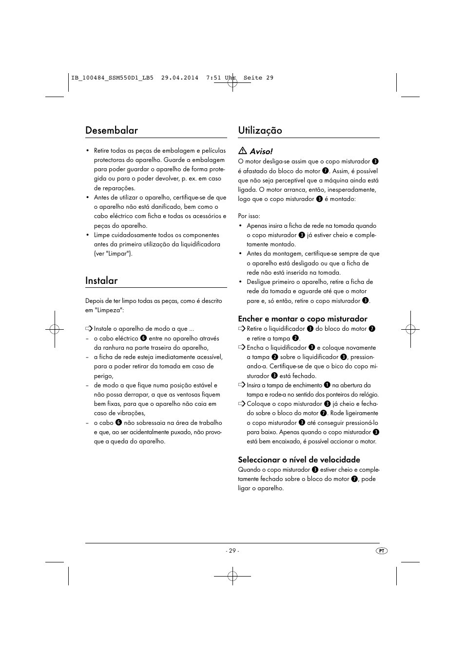 Desembalar, Instalar, Utilização | Silvercrest SSM 550 D1 User Manual | Page 32 / 63