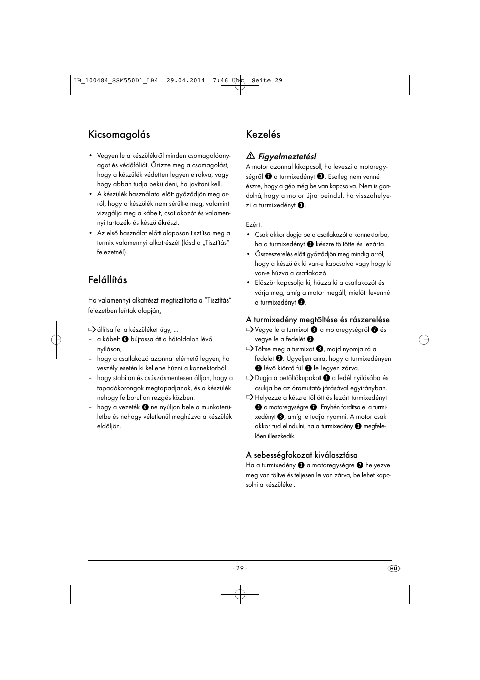 Kicsomagolás, Felállítás, Kezelés | Silvercrest SSM 550 D1 User Manual | Page 32 / 87